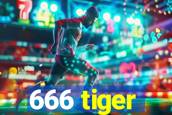 666 tiger